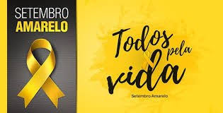 Setembro Amarelo — Todos pela vida: campanha de prevenção ao suicídio e valorização da vida